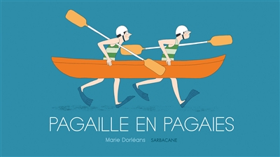 pagailles en pagaie.jpg